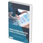 MANAJEMEN STRATEGI KINERJA PERUSAHAAN