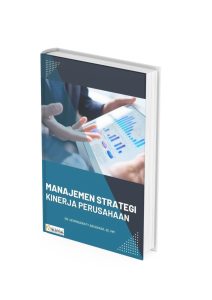 MANAJEMEN STRATEGI KINERJA PERUSAHAAN
