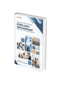 Integrasi Efektif MSDM & Perilaku Organisasi Dalam Era Modern